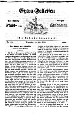 Extra-Felleisen (Würzburger Stadt- und Landbote) Dienstag 29. März 1864