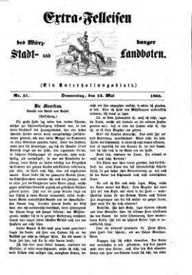 Extra-Felleisen (Würzburger Stadt- und Landbote) Donnerstag 12. Mai 1864