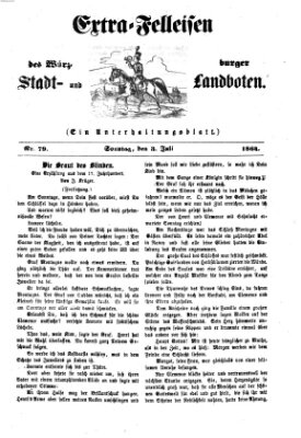 Extra-Felleisen (Würzburger Stadt- und Landbote) Sonntag 3. Juli 1864