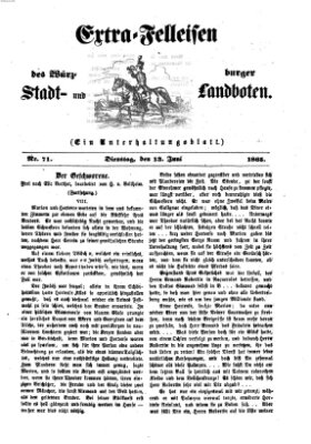 Extra-Felleisen (Würzburger Stadt- und Landbote) Dienstag 13. Juni 1865