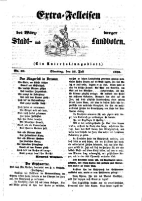 Extra-Felleisen (Würzburger Stadt- und Landbote) Dienstag 25. Juli 1865