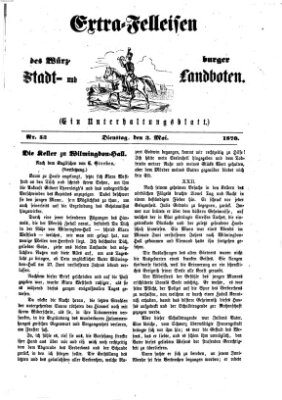Extra-Felleisen (Würzburger Stadt- und Landbote) Dienstag 3. Mai 1870