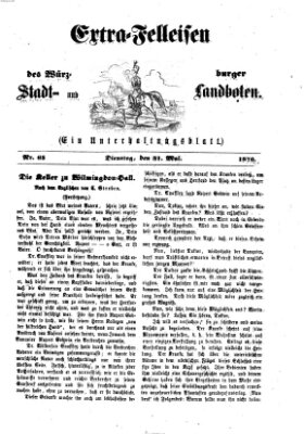 Extra-Felleisen (Würzburger Stadt- und Landbote) Dienstag 31. Mai 1870