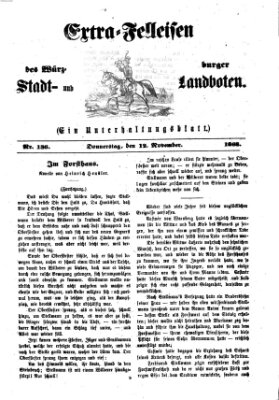 Extra-Felleisen (Würzburger Stadt- und Landbote) Donnerstag 12. November 1868