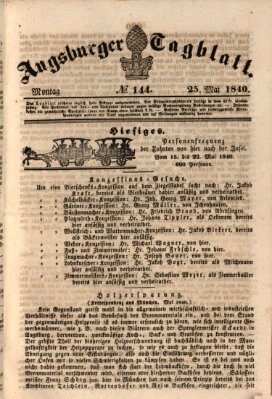 Augsburger Tagblatt Montag 25. Mai 1840