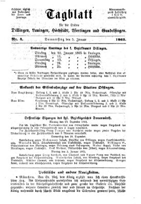 Tagblatt für die Städte Dillingen, Lauingen, Höchstädt, Wertingen und Gundelfingen Donnerstag 5. Januar 1865