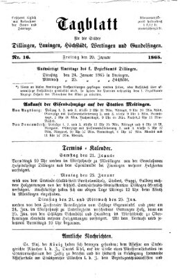 Tagblatt für die Städte Dillingen, Lauingen, Höchstädt, Wertingen und Gundelfingen Freitag 20. Januar 1865