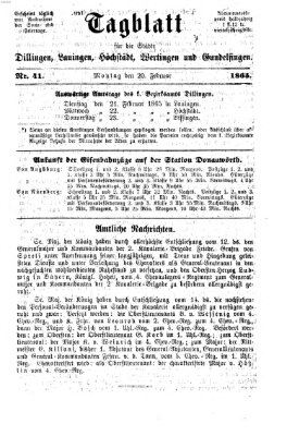 Tagblatt für die Städte Dillingen, Lauingen, Höchstädt, Wertingen und Gundelfingen Montag 20. Februar 1865