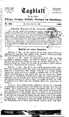 Tagblatt für die Städte Dillingen, Lauingen, Höchstädt, Wertingen und Gundelfingen Freitag 11. Mai 1866