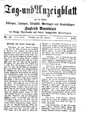 Tag- und Anzeigblatt für die Städte Dillingen, Lauingen, Höchstädt, Wertingen und Gundelfingen (Tagblatt für die Städte Dillingen, Lauingen, Höchstädt, Wertingen und Gundelfingen) Dienstag 22. Januar 1867