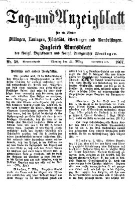 Tag- und Anzeigblatt für die Städte Dillingen, Lauingen, Höchstädt, Wertingen und Gundelfingen (Tagblatt für die Städte Dillingen, Lauingen, Höchstädt, Wertingen und Gundelfingen) Montag 11. März 1867