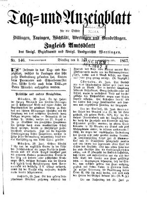 Tag- und Anzeigblatt für die Städte Dillingen, Lauingen, Höchstädt, Wertingen und Gundelfingen (Tagblatt für die Städte Dillingen, Lauingen, Höchstädt, Wertingen und Gundelfingen) Dienstag 2. Juli 1867