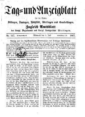 Tag- und Anzeigblatt für die Städte Dillingen, Lauingen, Höchstädt, Wertingen und Gundelfingen (Tagblatt für die Städte Dillingen, Lauingen, Höchstädt, Wertingen und Gundelfingen) Mittwoch 3. Juli 1867