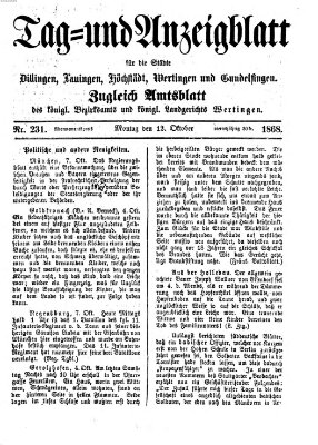 Tag- und Anzeigblatt für die Städte Dillingen, Lauingen, Höchstädt, Wertingen und Gundelfingen (Tagblatt für die Städte Dillingen, Lauingen, Höchstädt, Wertingen und Gundelfingen) Montag 12. Oktober 1868