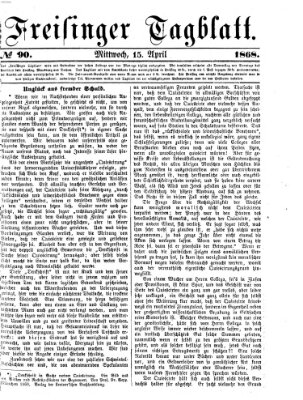 Freisinger Tagblatt (Freisinger Wochenblatt) Mittwoch 15. April 1868