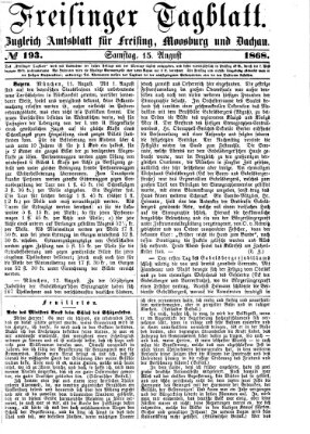Freisinger Tagblatt (Freisinger Wochenblatt) Samstag 15. August 1868