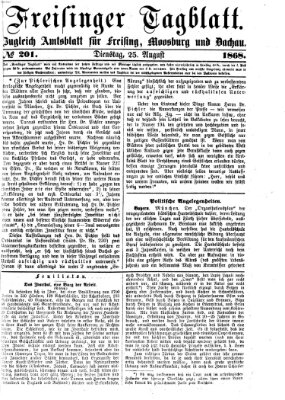 Freisinger Tagblatt (Freisinger Wochenblatt) Dienstag 25. August 1868