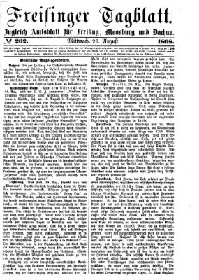 Freisinger Tagblatt (Freisinger Wochenblatt) Mittwoch 26. August 1868