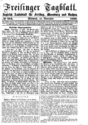 Freisinger Tagblatt (Freisinger Wochenblatt) Mittwoch 18. November 1868