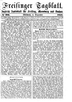 Freisinger Tagblatt (Freisinger Wochenblatt) Mittwoch 2. Dezember 1868