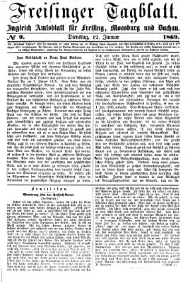 Freisinger Tagblatt (Freisinger Wochenblatt) Dienstag 12. Januar 1869