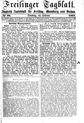 Freisinger Tagblatt (Freisinger Wochenblatt) Dienstag 16. Februar 1869