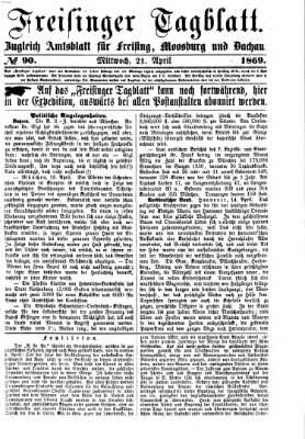 Freisinger Tagblatt (Freisinger Wochenblatt) Mittwoch 21. April 1869