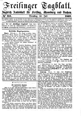 Freisinger Tagblatt (Freisinger Wochenblatt) Dienstag 20. Juli 1869
