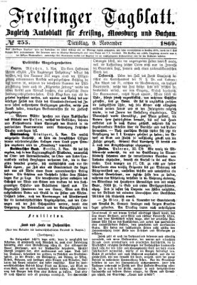 Freisinger Tagblatt (Freisinger Wochenblatt) Dienstag 9. November 1869