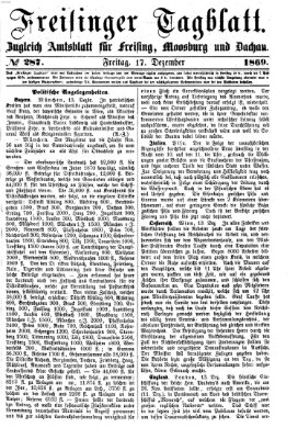 Freisinger Tagblatt (Freisinger Wochenblatt) Freitag 17. Dezember 1869