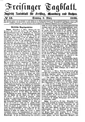 Freisinger Tagblatt (Freisinger Wochenblatt) Sonntag 6. März 1870
