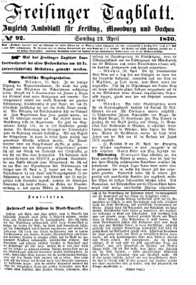 Freisinger Tagblatt (Freisinger Wochenblatt) Samstag 23. April 1870