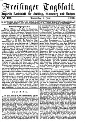 Freisinger Tagblatt (Freisinger Wochenblatt) Donnerstag 2. Juni 1870