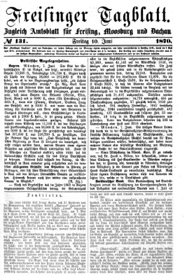 Freisinger Tagblatt (Freisinger Wochenblatt) Freitag 10. Juni 1870