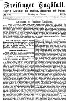 Freisinger Tagblatt (Freisinger Wochenblatt) Dienstag 11. Oktober 1870