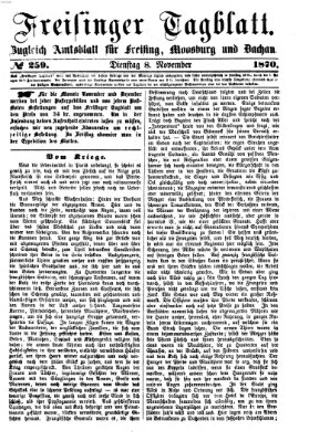 Freisinger Tagblatt (Freisinger Wochenblatt) Dienstag 8. November 1870