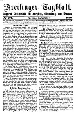 Freisinger Tagblatt (Freisinger Wochenblatt) Sonntag 18. Dezember 1870