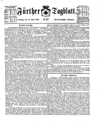 Fürther Tagblatt Dienstag 12. April 1870