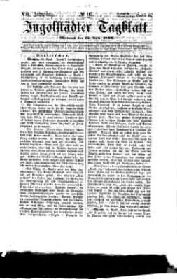 Ingolstädter Tagblatt Mittwoch 25. April 1866