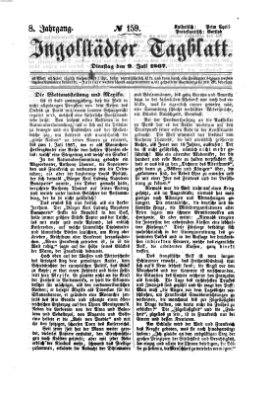 Ingolstädter Tagblatt Dienstag 9. Juli 1867