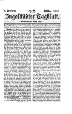 Ingolstädter Tagblatt Montag 20. April 1868
