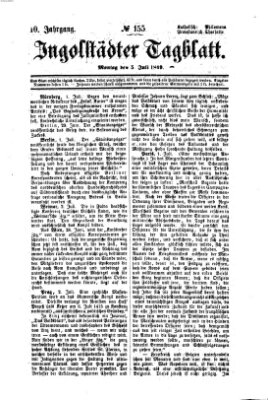 Ingolstädter Tagblatt Montag 5. Juli 1869