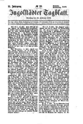 Ingolstädter Tagblatt Dienstag 15. Februar 1870
