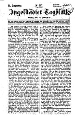Ingolstädter Tagblatt Montag 20. Juni 1870