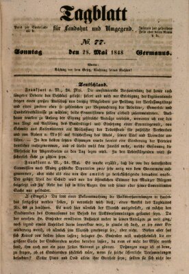 Tagblatt für Landshut und Umgegend (Kurier für Niederbayern) Sonntag 28. Mai 1848