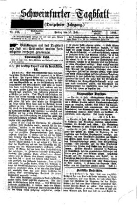 Schweinfurter Tagblatt Freitag 10. Juli 1868