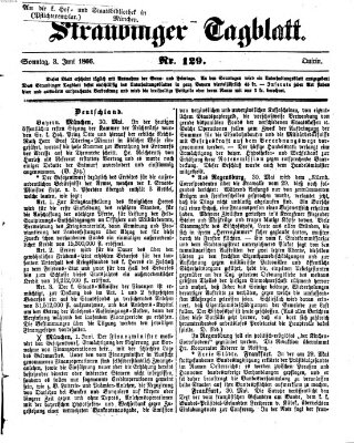 Straubinger Tagblatt Sonntag 3. Juni 1866