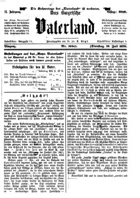 Das bayerische Vaterland Dienstag 19. Juli 1870