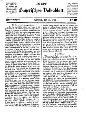 Bayerisches Volksblatt (Regensburger Morgenblatt) Dienstag 31. Juli 1849