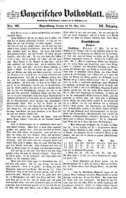 Bayerisches Volksblatt (Regensburger Morgenblatt) Sonntag 30. März 1851